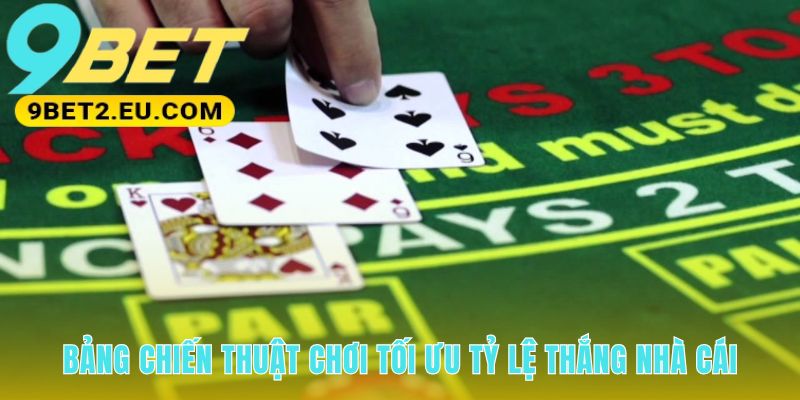 Bảng chiến thuật Blackjack loại bỏ phỏng đoán bằng toán học