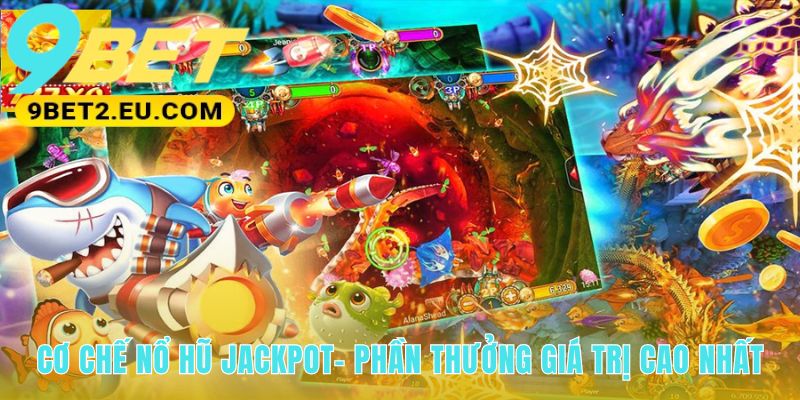 Cơ chế Nổ Hũ Jackpot đòi hỏi hạ gục biểu tượng Thần Tài