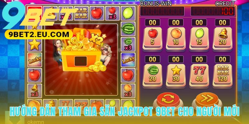 Bốn bước tham gia săn thưởng đơn giản cho người chơi mới