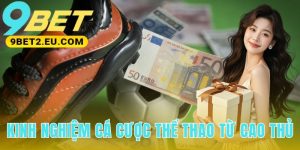 Kinh Nghiệm Cá Cược Thể Thao Từ Cao Thủ