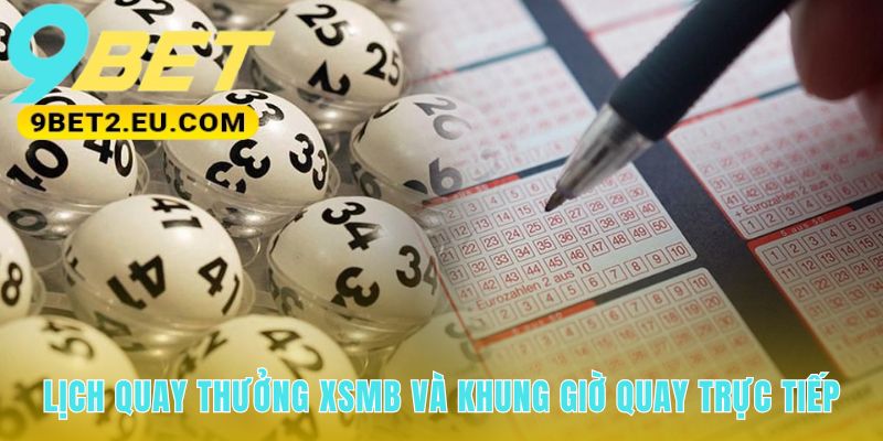 Lịch quay thưởng giúp người chơi không bỏ lỡ thời điểm chốt số