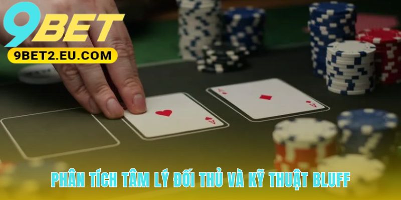 Mẹo chơi Poker thắng lớn là chơi với người không phải bài