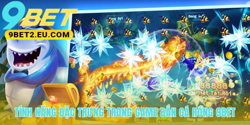 Game Bắn Cá Rồng có các công cụ hỗ trợ săn boss hiệu quả